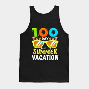 100 Days Closer To Summer Vacation Student 100 Day Of School Tank Top